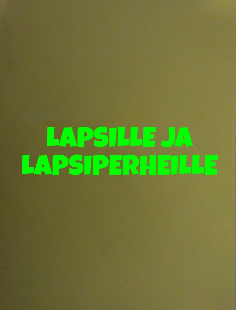 Lapsille ja lapsiperheille